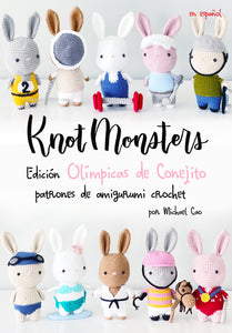 Español Knotmonsters Edición Olímpicas de Conejito patrones de amigurumi de crochet! (EBOOK PDF)(en español)