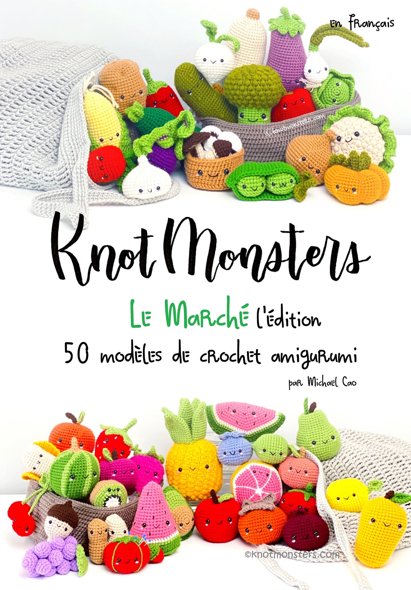 FRENCH Knotmonsters Édition de Marché 50 modèles de crochet Amigurumi (EBOOK PDF)(en français)