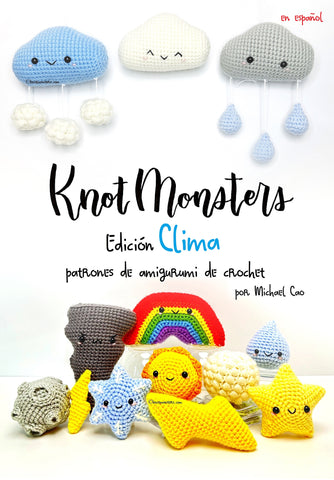 Knotmonsters Edición Clima patrones de amigurumi de crochet! (EBOOK PDF)(en español)